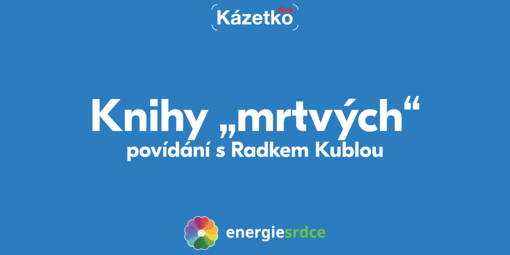Radek Kubla bude povídat online o „Knihách mrtvých“