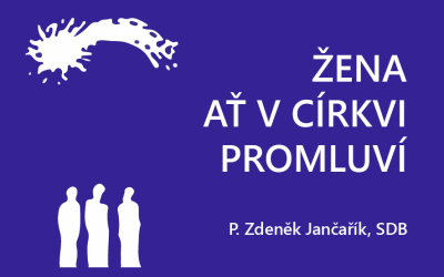 Žena ať v církvi promluví