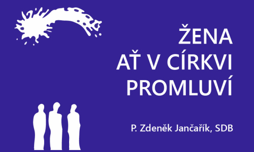 Žena ať v církvi promluví